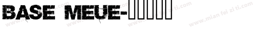 base meue字体转换
